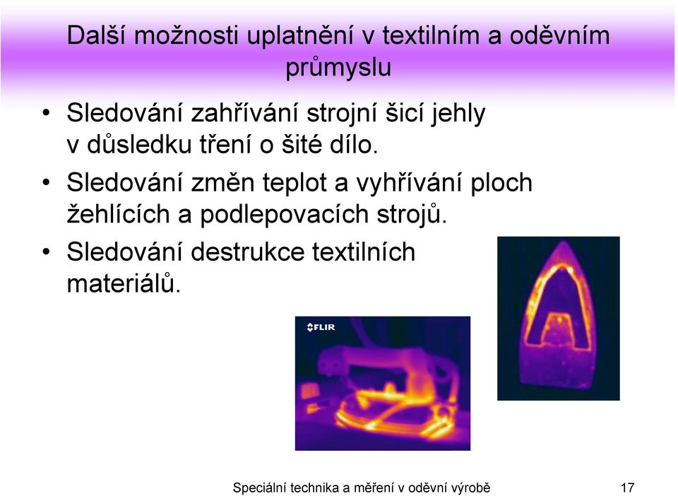 Sledování změn teplot a vyhřívání ploch žehlících a podlepovacích