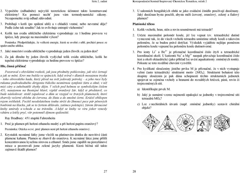 Kolik tun oxidu uhličitého elektrárna vyprodukuje za 1 hodinu provozu ve špičce, kdy pracuje na maximální výkon?