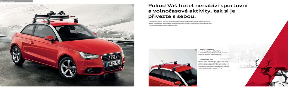 Inteligentní řešení přepravy z Originálního příslušenství Audi Vám umožňují flexibilní využití volného času.