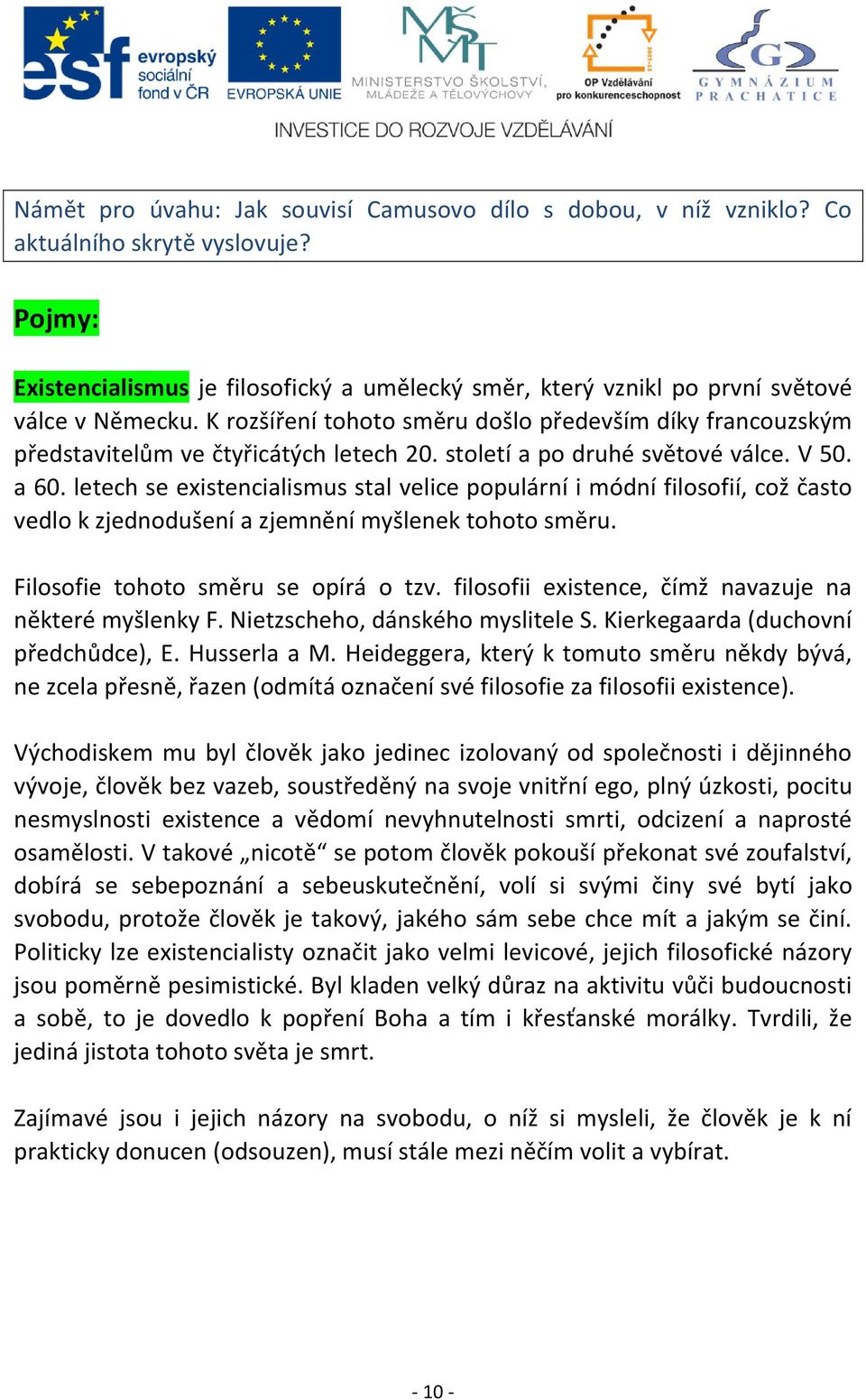 K rozšíření tohoto směru došlo především díky francouzským představitelům ve čtyřicátých letech 20. století a po druhé světové válce. V 50. a 60.