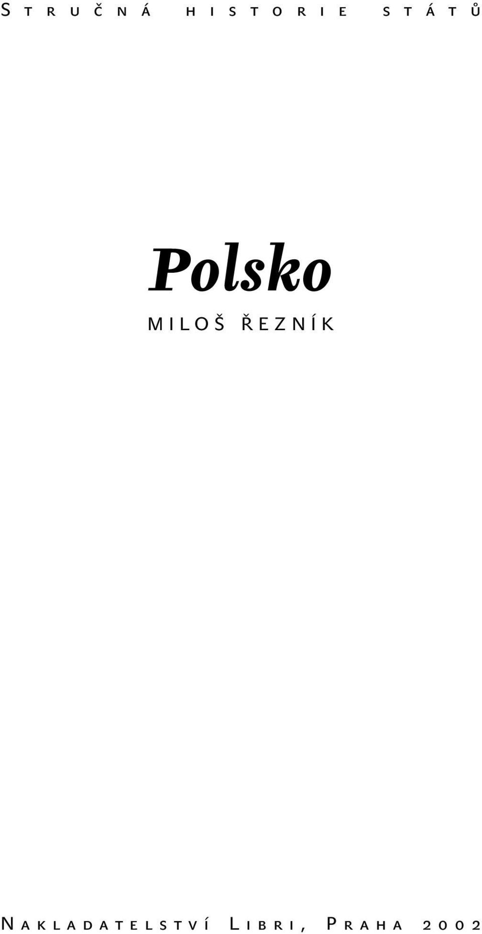 Polsko MILOŠ ŘEZNÍK