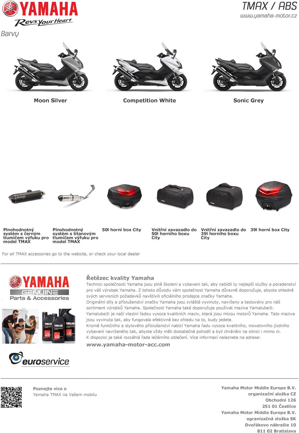 společnosti Yamaha jsou plně školeni a vybaveni tak, aby nabídli ty nejlepší služby a poradenství pro váš výrobek Yamaha.