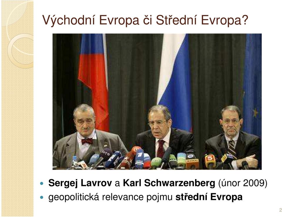 Sergej Lavrov a Karl