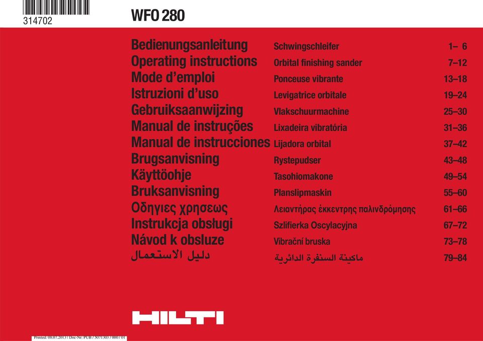 36 Manual de instrucciones Lijadora orbital 37 42 Brugsanvisning Rystepudser 43 48 Käyttöohje Tasohiomakone 49 54 Bruksanvisning Planslipmaskin 55