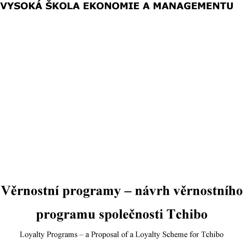 programu společnosti Tchibo Loyalty