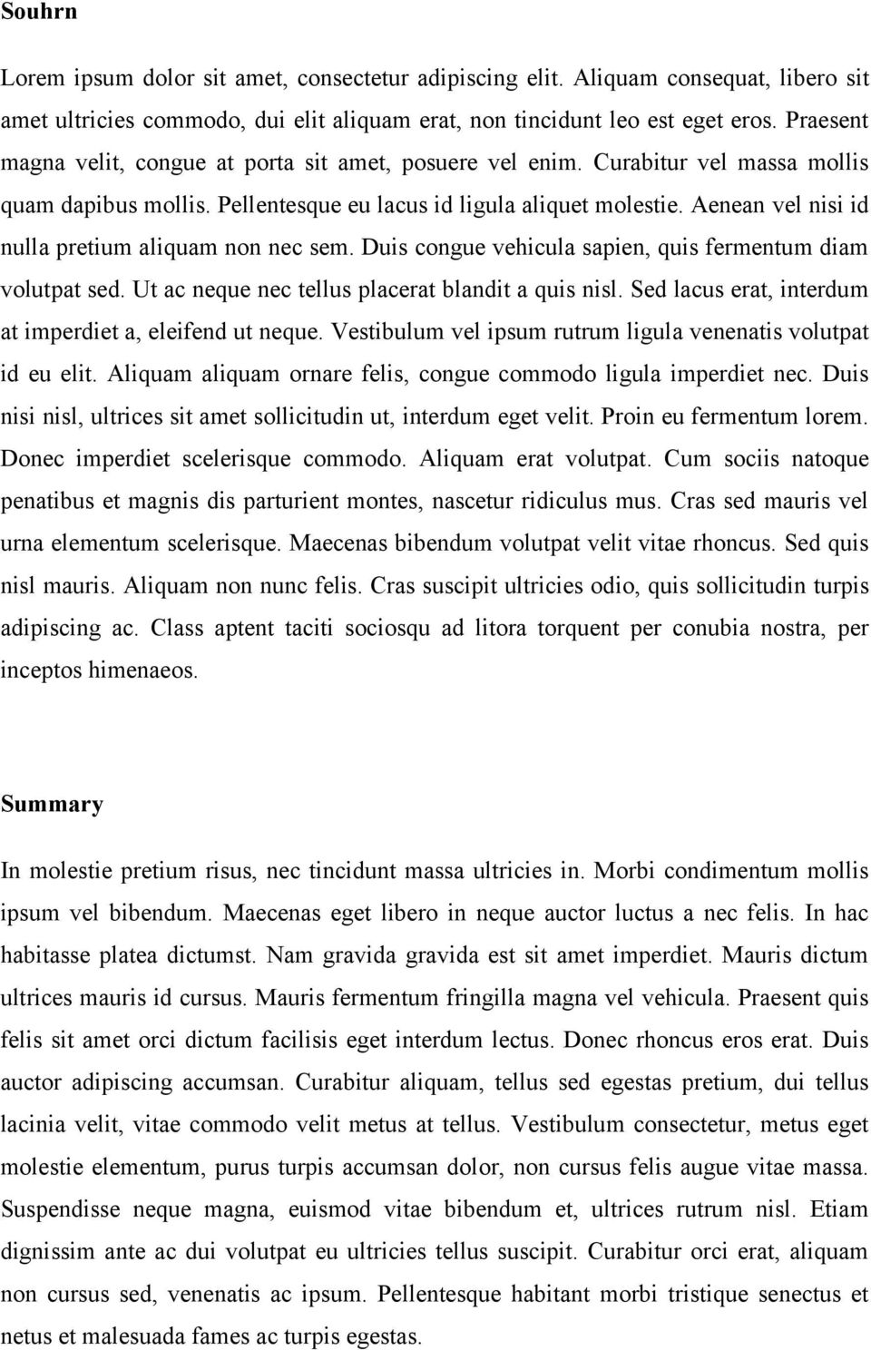 Aenean vel nisi id nulla pretium aliquam non nec sem. Duis congue vehicula sapien, quis fermentum diam volutpat sed. Ut ac neque nec tellus placerat blandit a quis nisl.