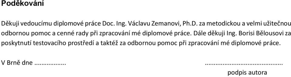 c. Ing. Václavu Zemanovi, Ph.D.