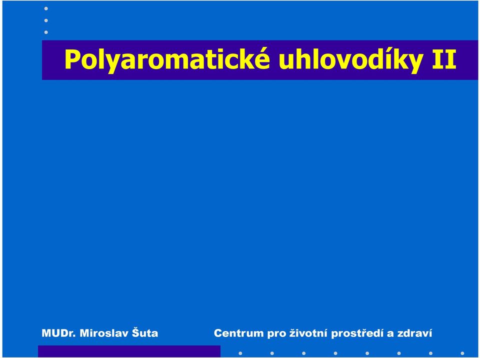 a v Karviné (3,1 ng/m 3 ) překračování ročního imisního limitu v Praze, Brně,