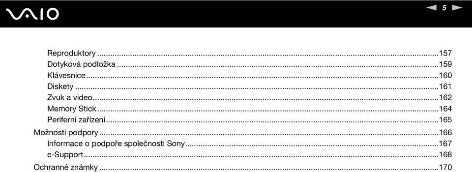 ..164 Periferní zařízení...165 Možnosti podpory.