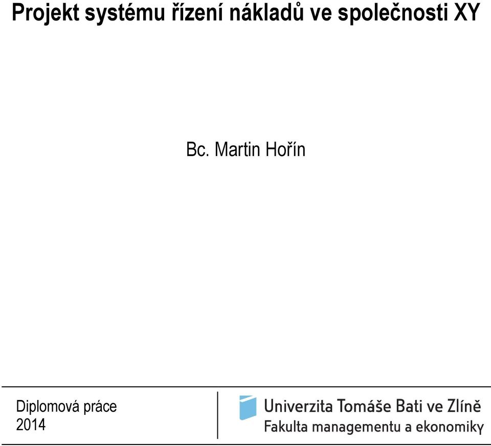 společnosti XY Bc.