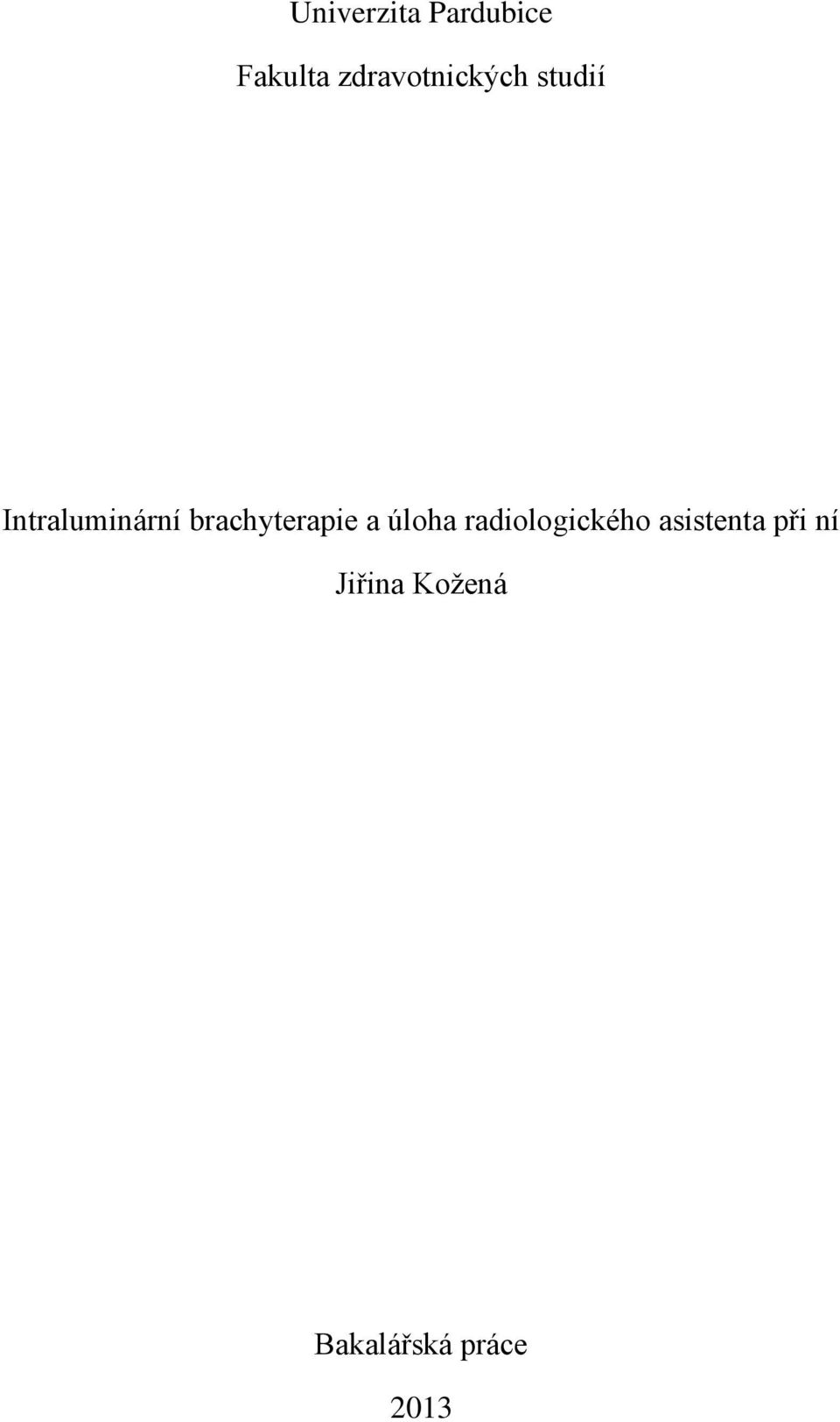 brachyterapie a úloha radiologického