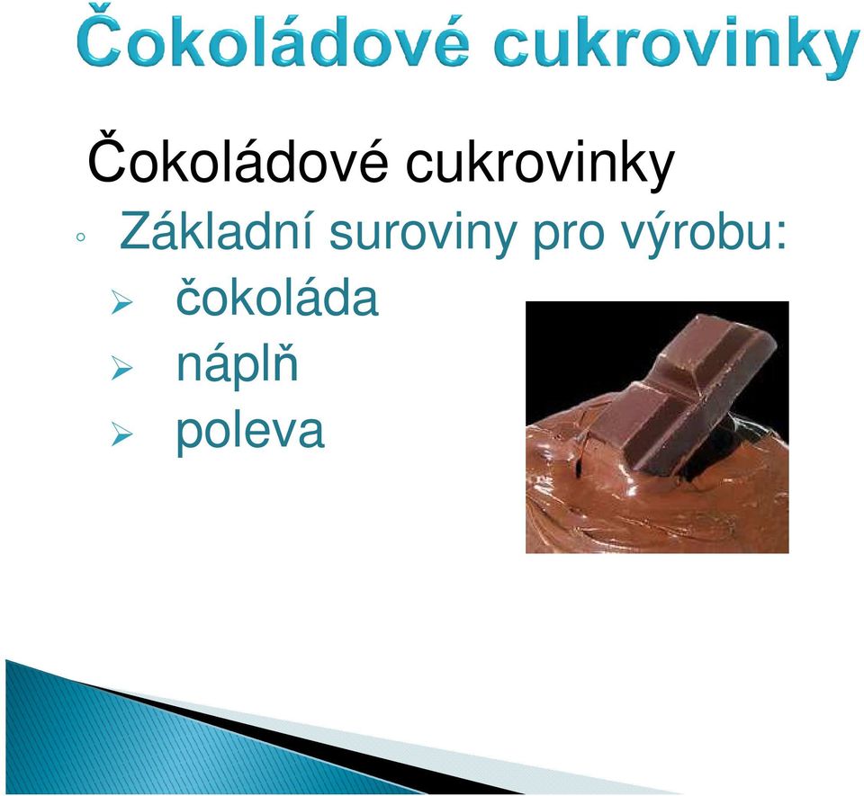 Základní suroviny