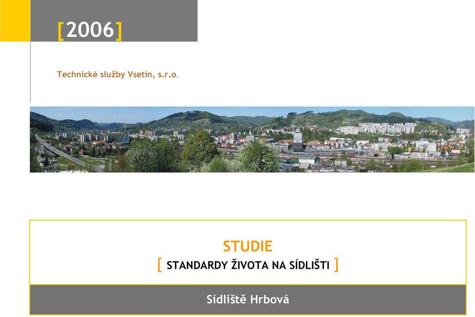 STUDIE [ STANDARDY