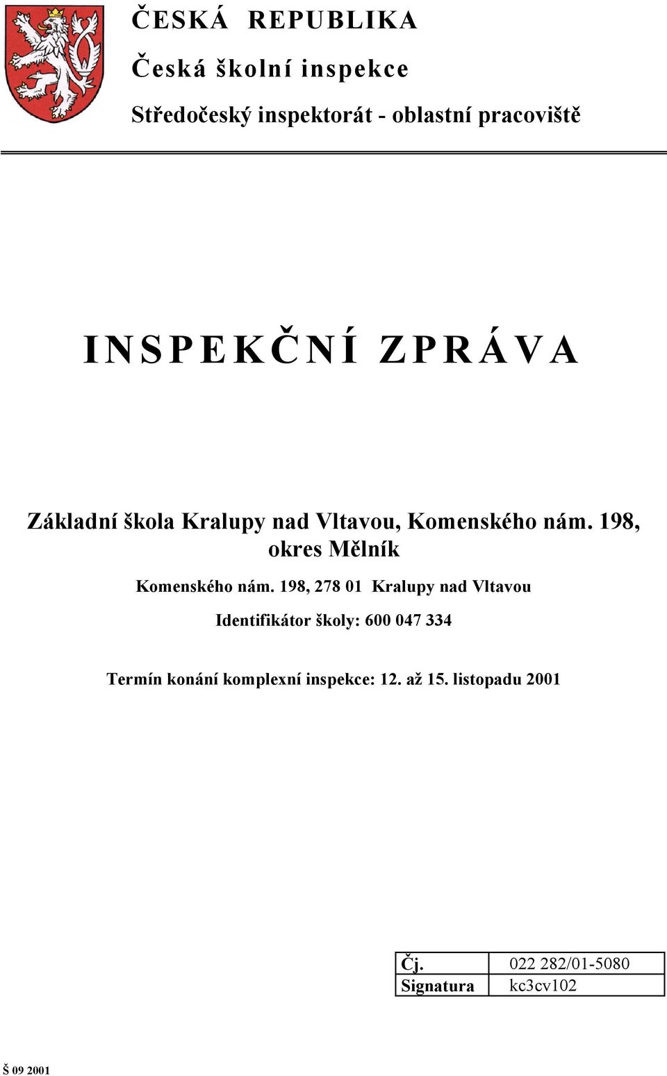 198, okres Mělník Komenského nám.