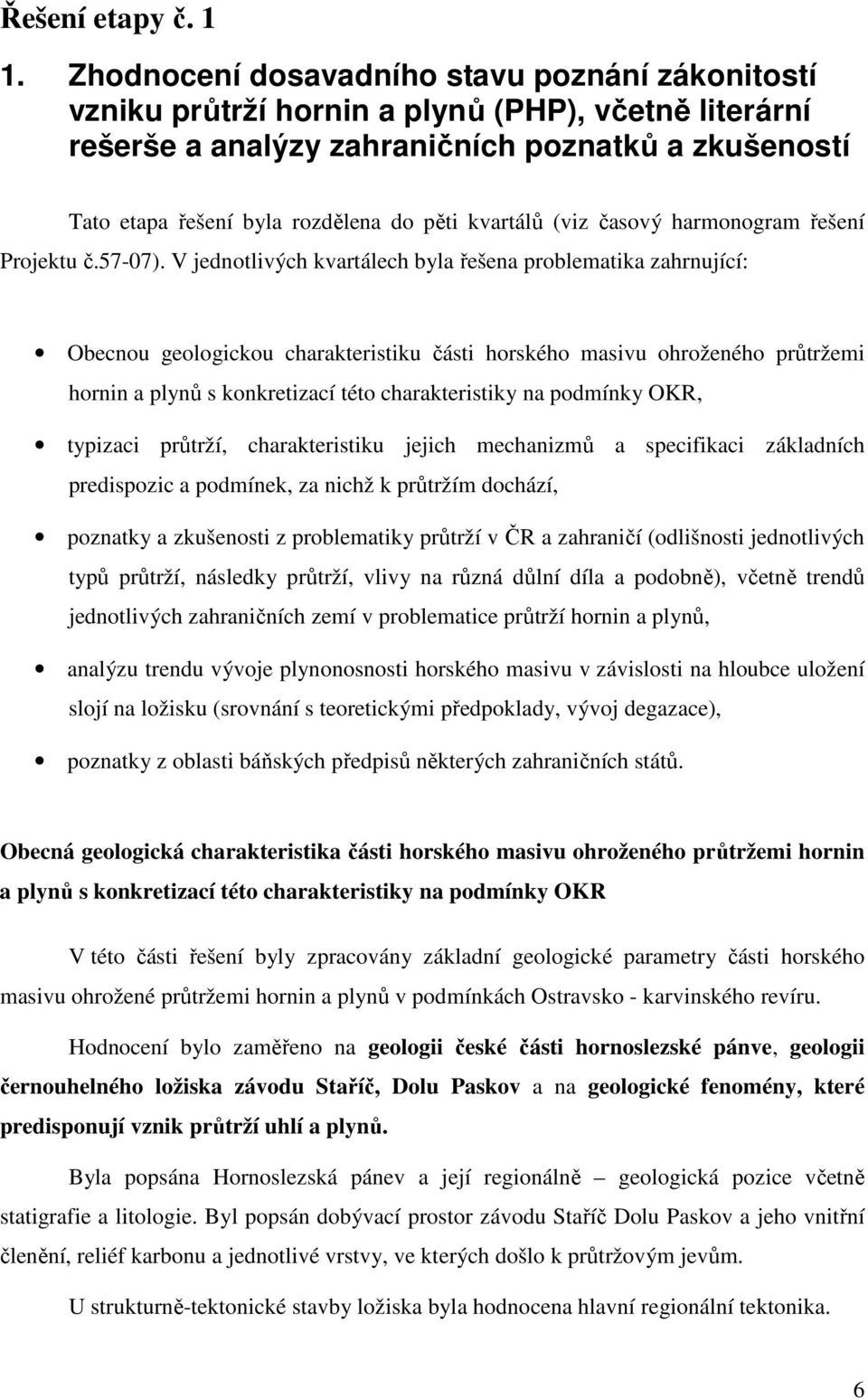 časvý harmngram řešení Prjektu č.57-07).