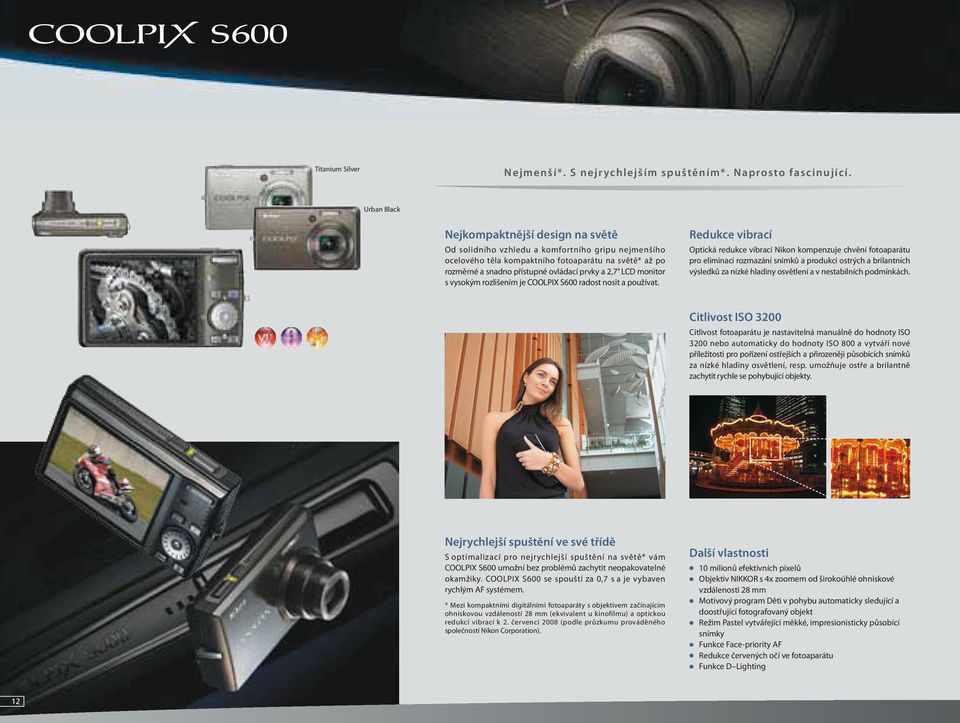 LCD monitor s vysokým rozlišením je COOLPIX S600 radost nosit a používat.