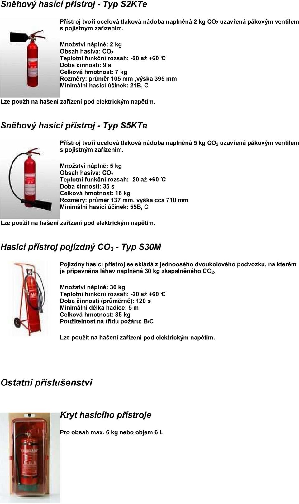 ?µ± # ª ª ± # ø 3 ª 3 Ú Množství nápln Ê Î µ æ ø ø øê Ó Ãª ± 3 µ ní rozsah: -20 až +60 C ±æø ± Ê ÌÎ ª µ±? ± ± Ê ÔÍ µ Œ± ÆßÊ Æ Æ ÔÌÈ Ù #Üµø ø ÈÔ?