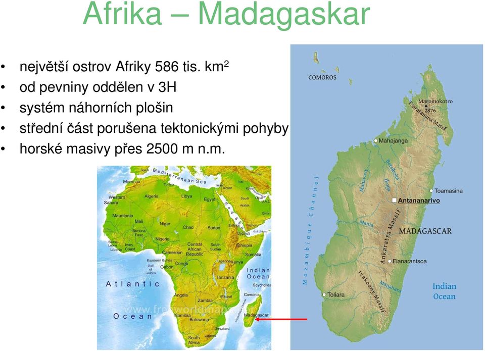 km 2 od pevniny oddělen v 3H systém