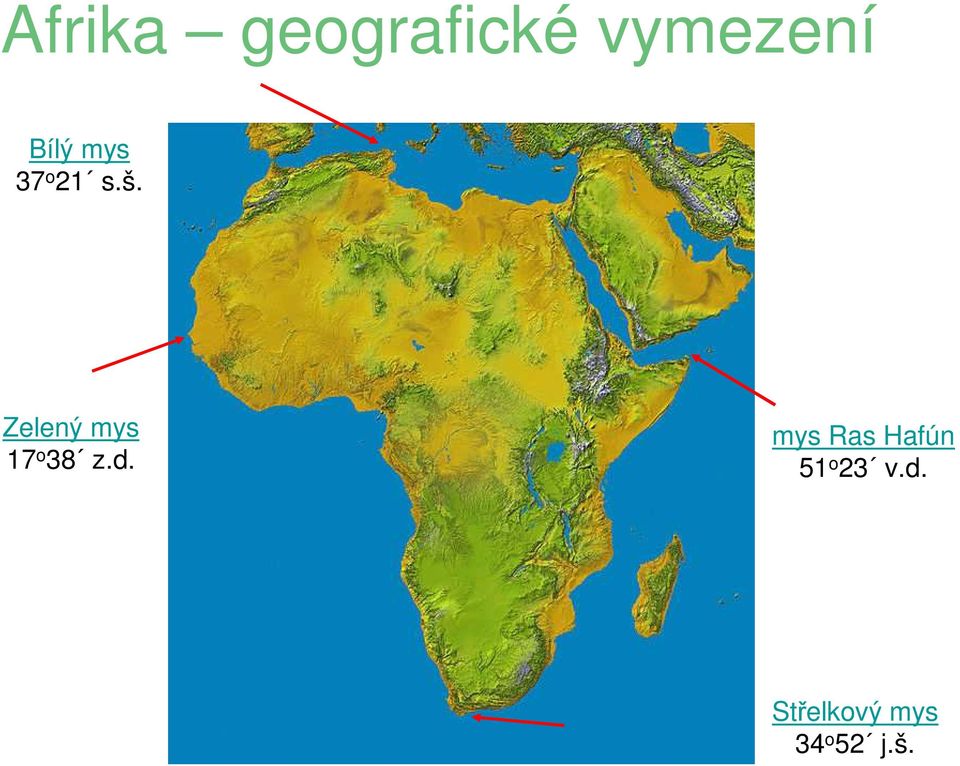 Zelený mys 17 o 38 z.d.