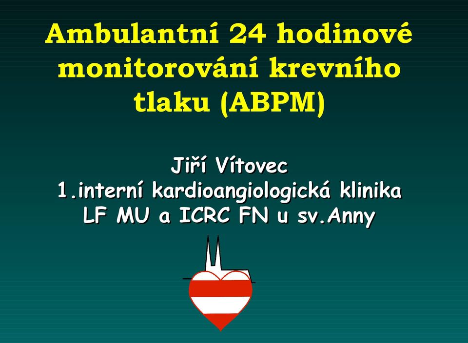 (ABPM) Jiří Vítovec 1.