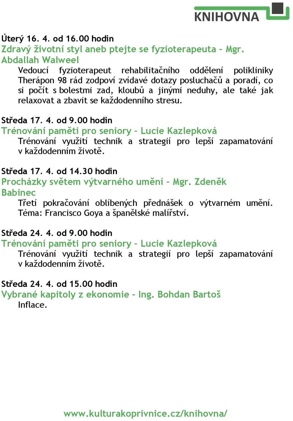 jak relaxovat a zbavit se každodenního stresu. Středa 17. 4. od 9.