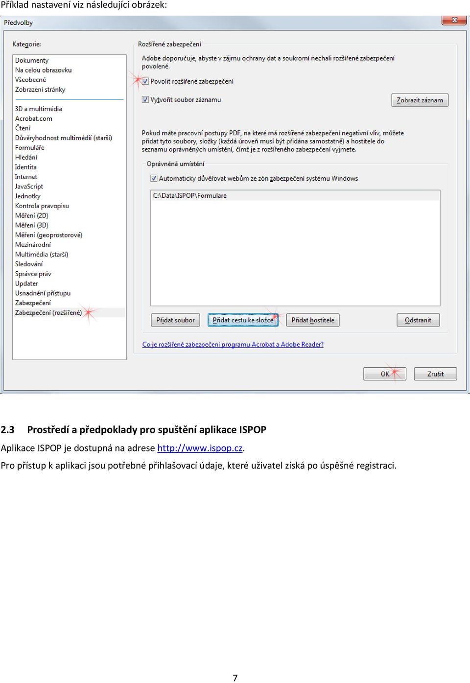 ISPOP je dostupná na adrese http://www.ispop.cz.