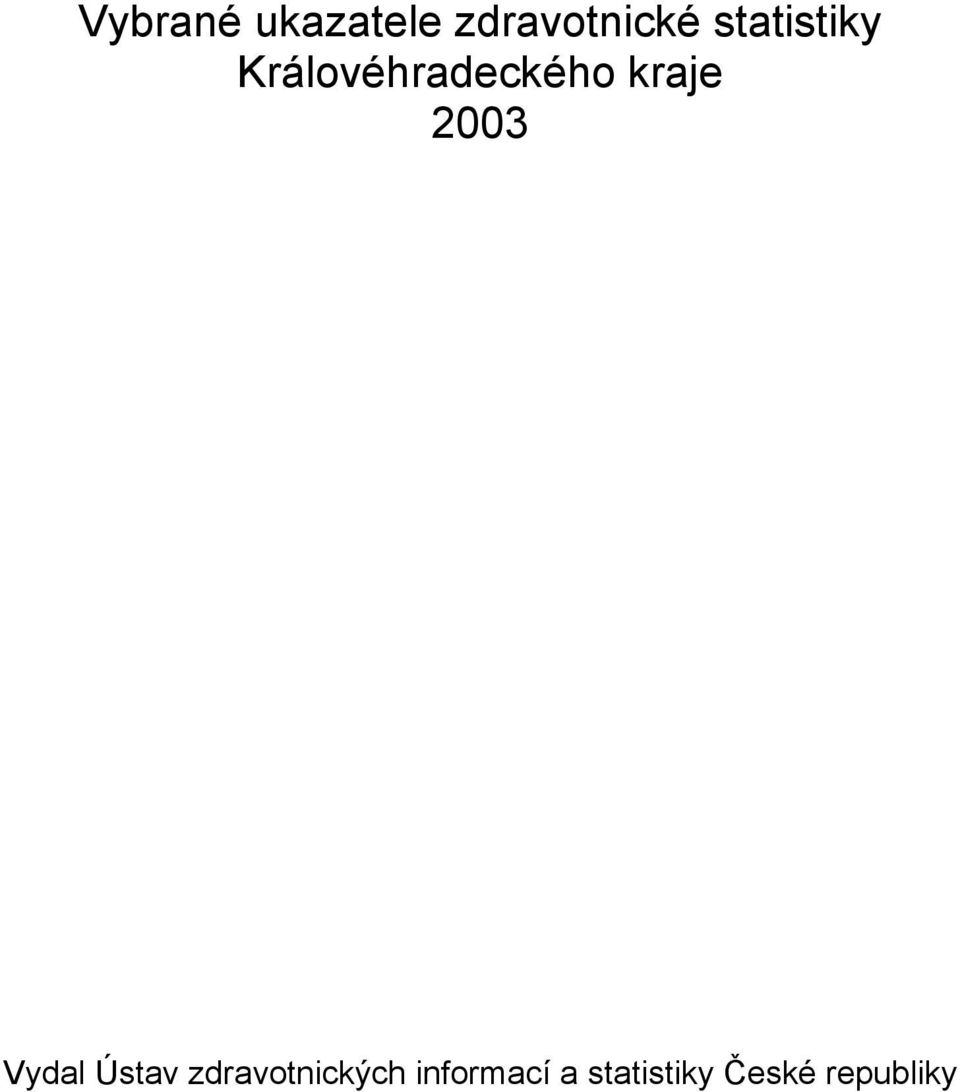 kraje 2003 Vydal Ústav