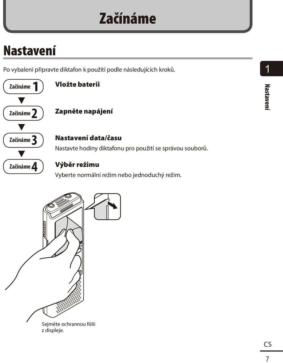 Nastavení data/času Nastavte hodiny diktafonu pro použití se správou souborů.