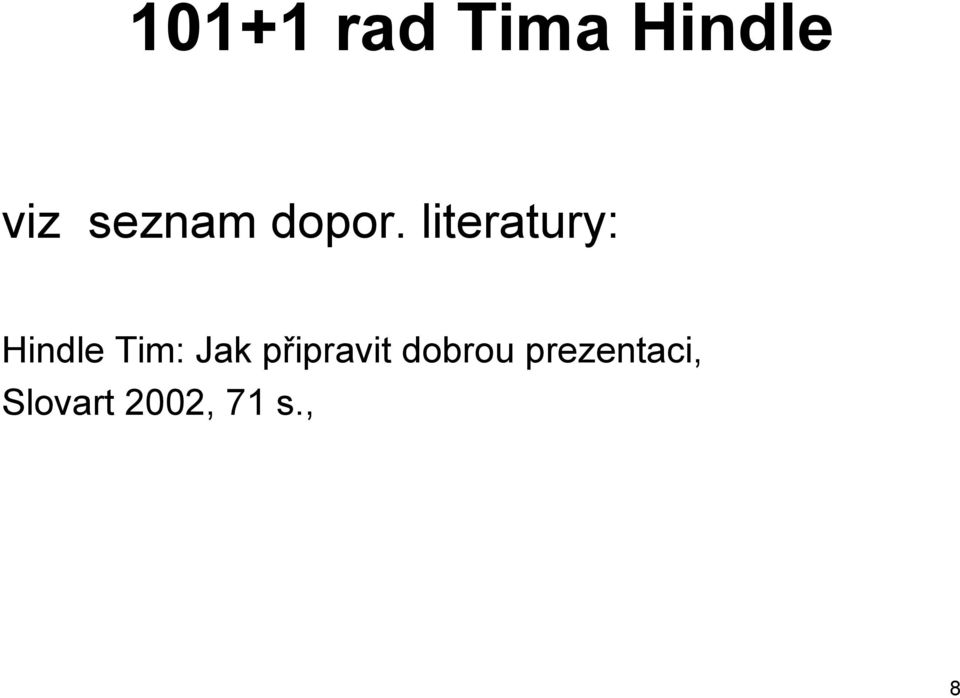 literatury: Hindle Tim: Jak