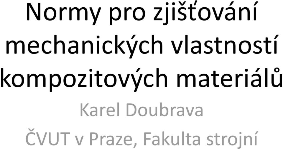 kompozitových materiálů