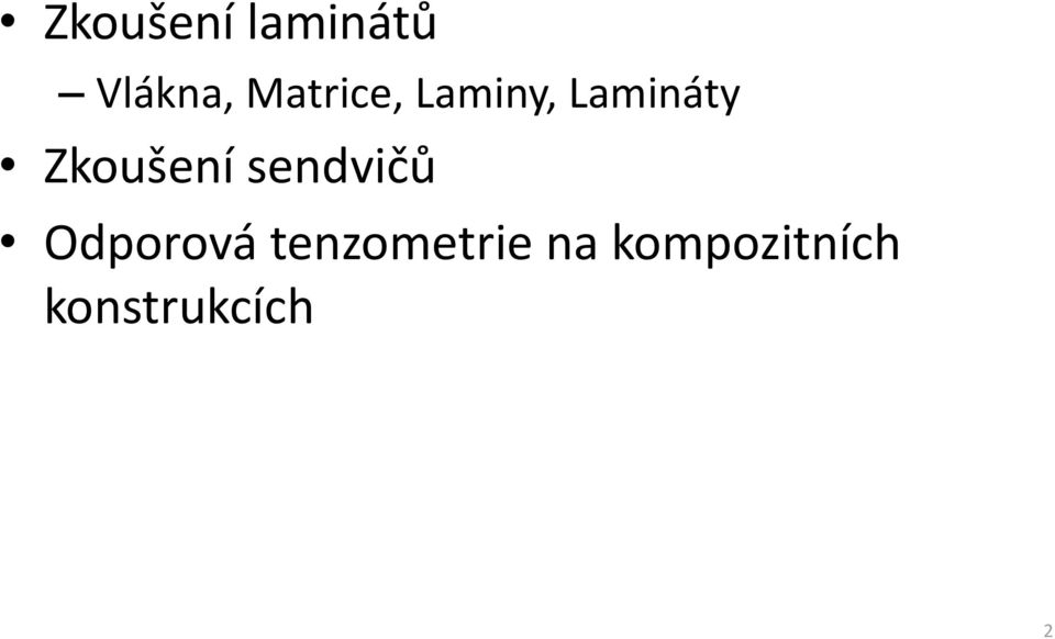 Zkoušení sendvičů Odporová