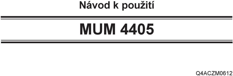 MUM 4405