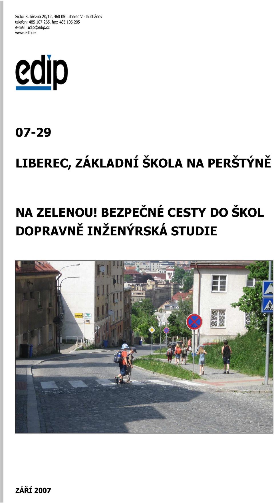 BEZPEČNÉ CESTY DO ŠKOL