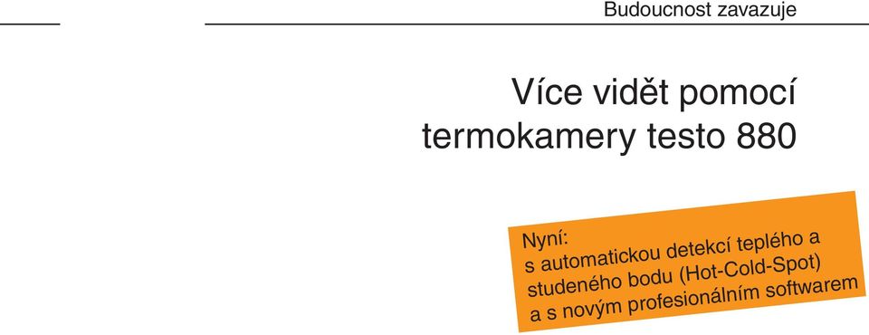 automatickou detekcí teplého a studeného