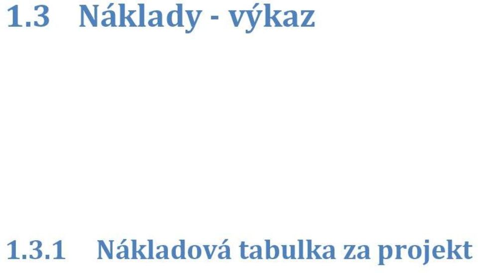 1 Nákladová