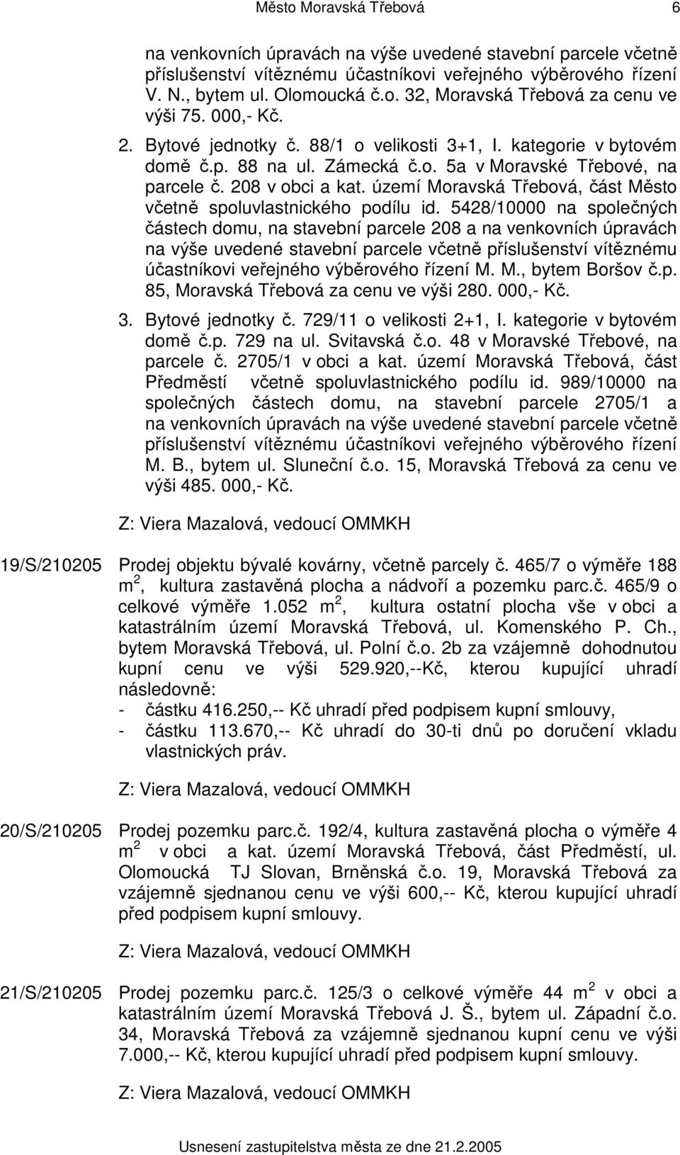 území Moravská Třebová, část Město včetně spoluvlastnického podílu id.