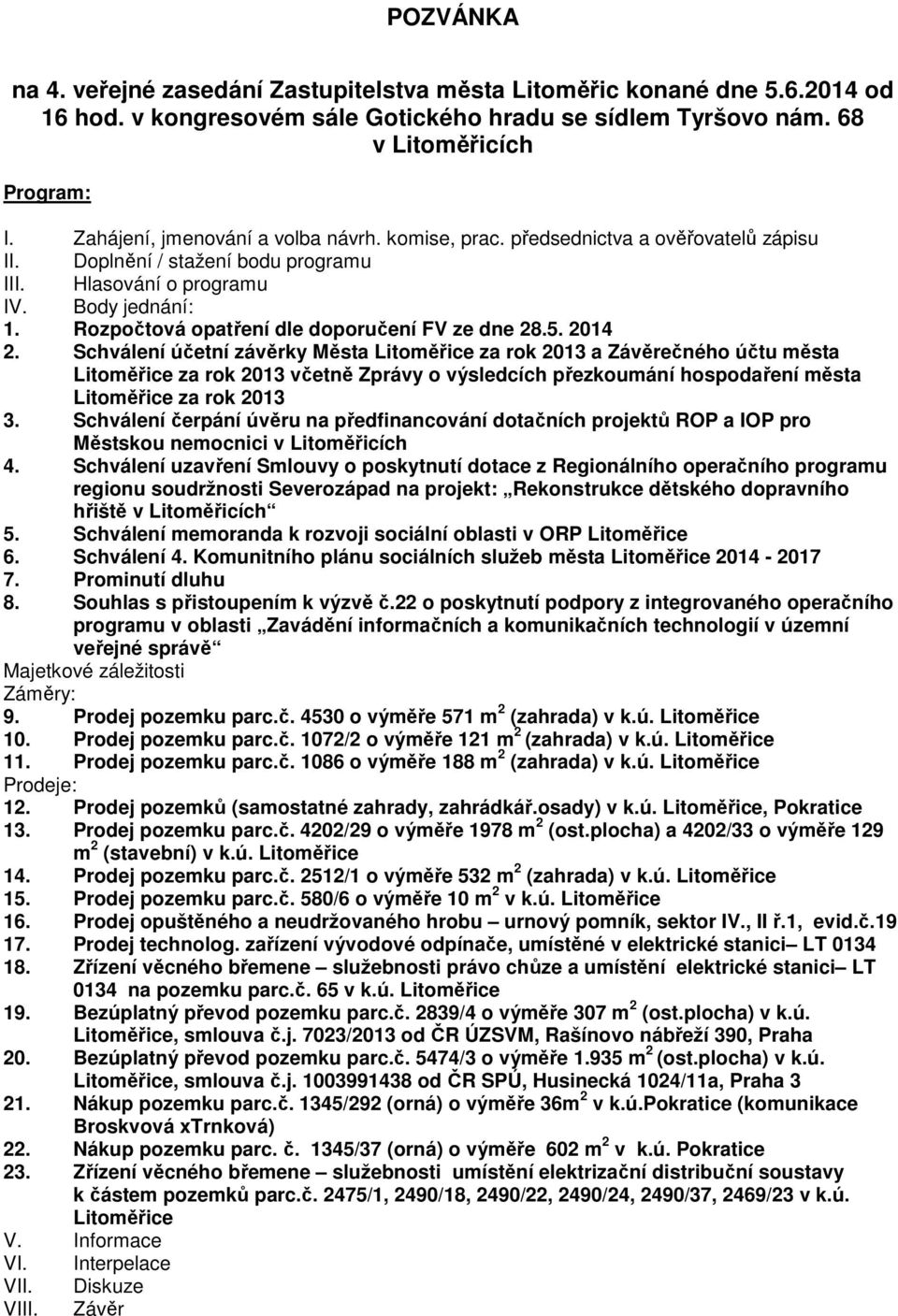 Rozpočtová opatření dle doporučení FV ze dne 28.5. 2014 2.