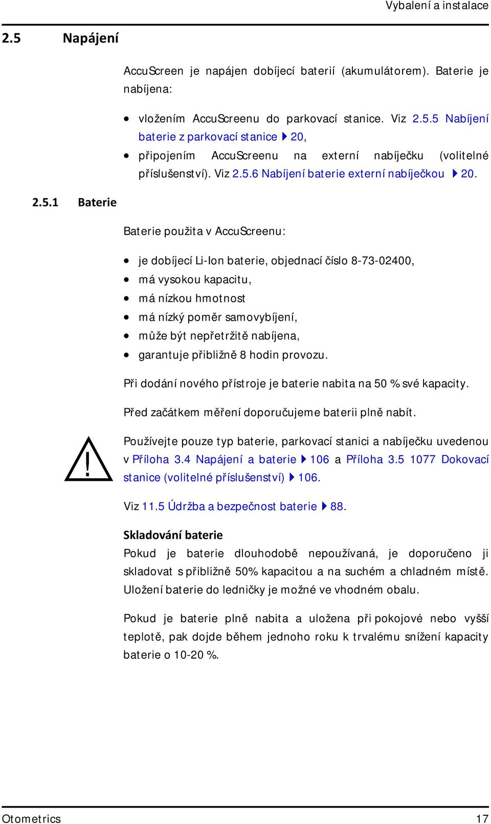 6 Nabíjení baterie externí nabíječkou 20. 2.5.