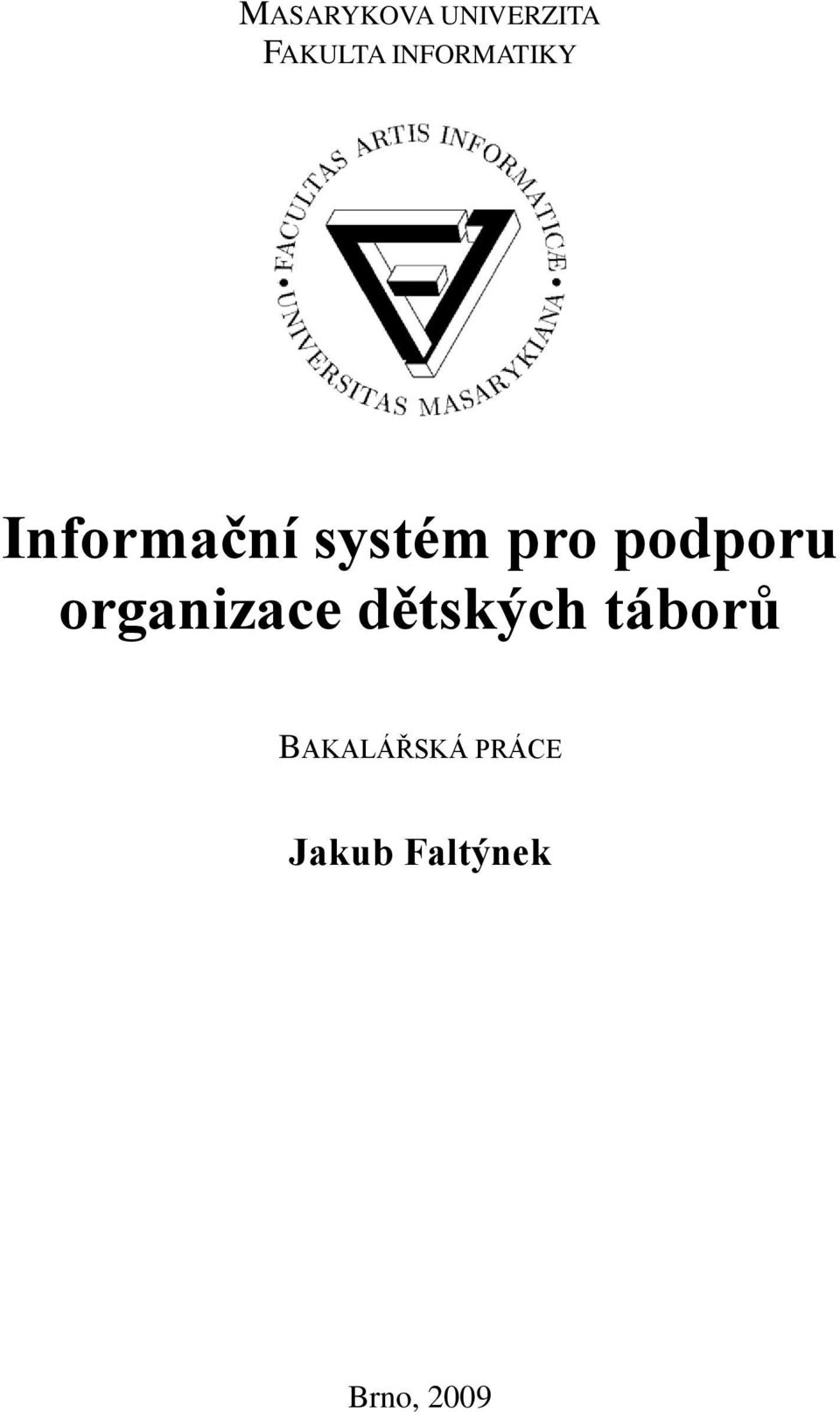 podporu organizace dětských táborů