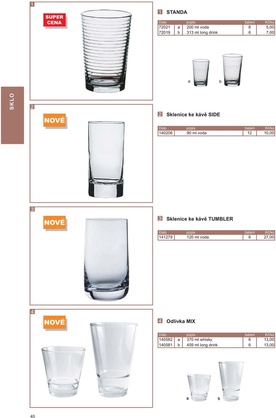 NVÉ Sklni k kávě TUMBLER 479 0 ml vo 27,00 NVÉ livk