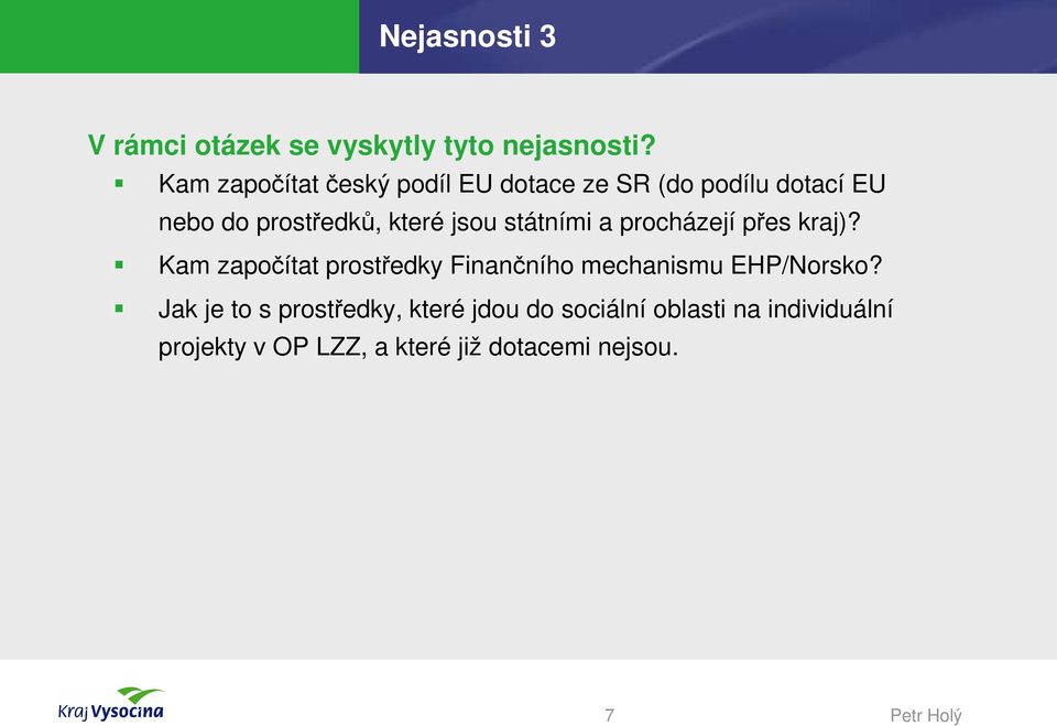 jsou státními a procházejí přes kraj)?