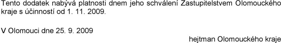 kraje s účinností od 1. 11. 2009.