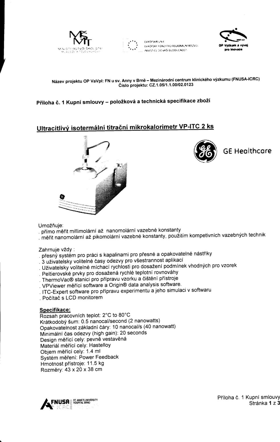 piimo miiit millimolarni a2 nanomol6rnivazebn6 konstanty. m6iit nanomol6rni a2 pikomol6rnivazebn6 konstanty, pouzitim kompetivnich vazebnfch technik Zahrnuje v2dy '.