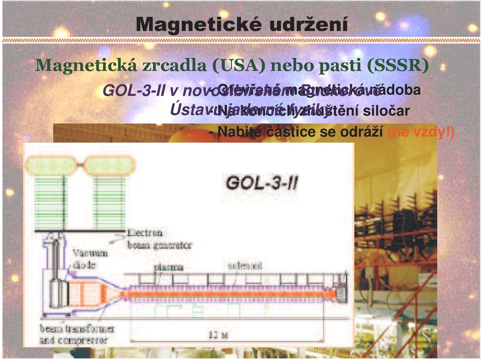 magnetická Budkerově nádoba Ústavu - Na jaderné