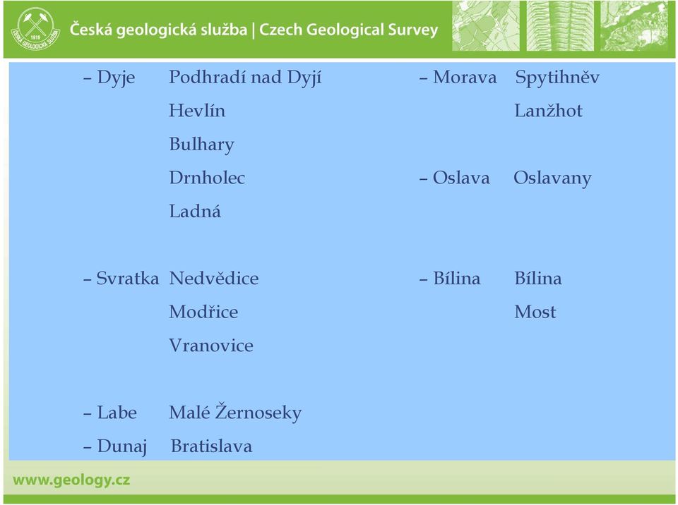 optimalizace Oslava a Oslavany instalace v řekách Svratka Nedvědice Bílina Bílina Modřice Vranovice Labe