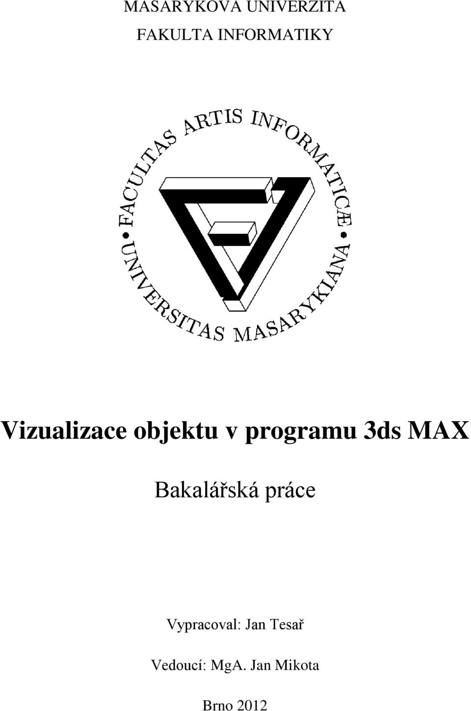 programu 3ds MAX Bakalářská práce