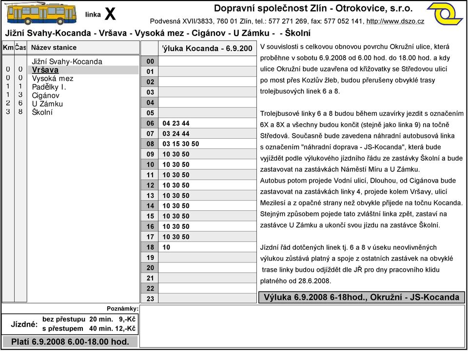 hod. do 8. hod. a kdy 7 8 9 platného od 8.6.8. Výluka 6.9.8 6-8hod.