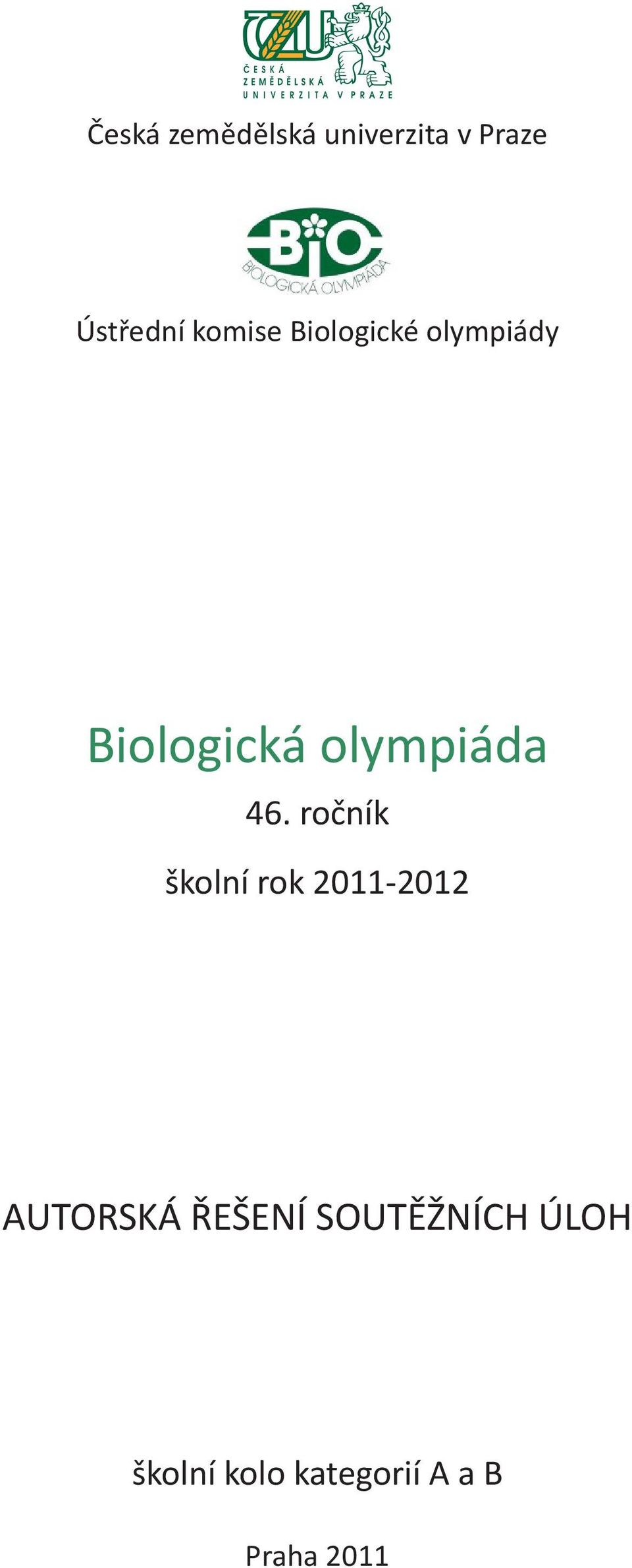 46. ročník školní rok 2011-2012 Autorská řešení