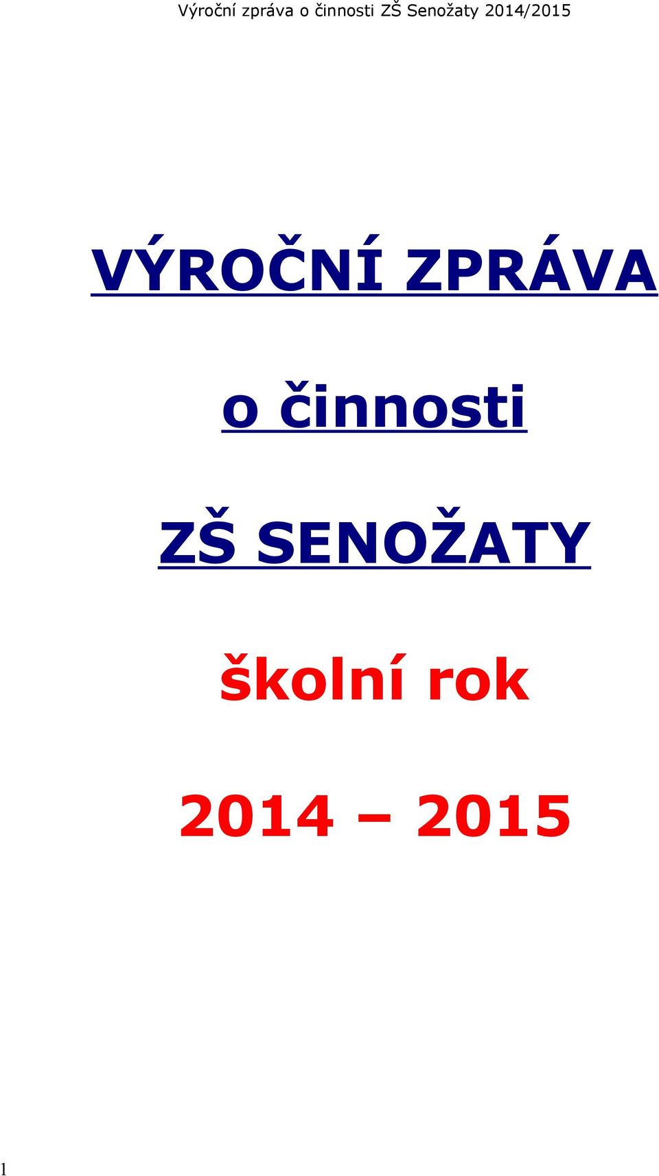 SENOŽATY