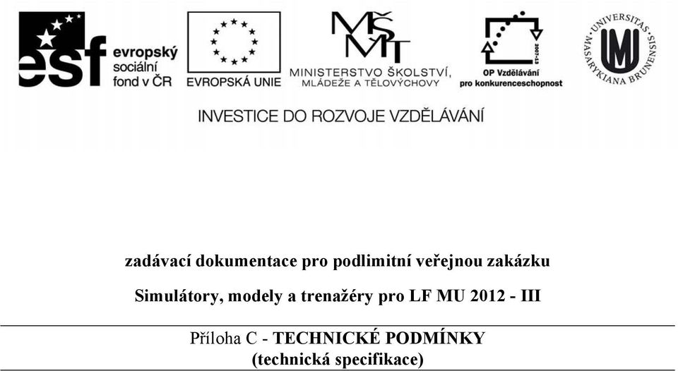 trenažéry pro LF MU 2012 - III Příloha